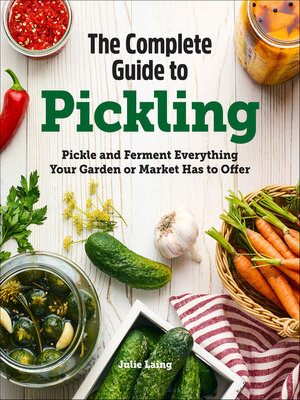 cover image of The Complete Guide to Pickling
